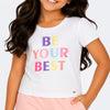 Camiseta Infantil Pampili Cetim Be Your Best Branca